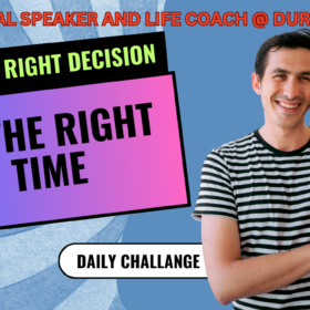 How to take the right decision at the right time ll the golden tips